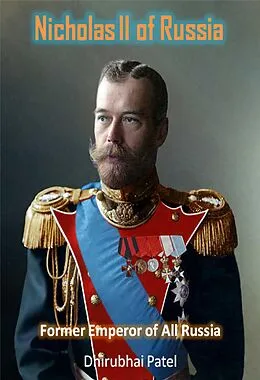 E-Book (epub) Nicholas II of Russia von Dhirubhai Patel