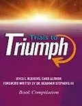 E-Book (epub) Trials to Triumph von International Youth Dept. Cogic, Osama Onaghinor, Marketta Timmons