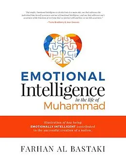 E-Book (epub) Emotional Intelligence In The Life of Muhammad von Farhan Al Bastaki