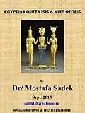 E-Book (epub) Egyptian Queen Isis & King Ozoris von Mostafa Sadek