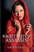 Kartonierter Einband Night Witch Assassin von David Eli Dale