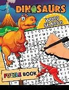 Kartonierter Einband Dinosaur Word Search Puzzle Book: Easy and Fun Activity Learning Workbook with Coloring Pages von Rocket Publishing