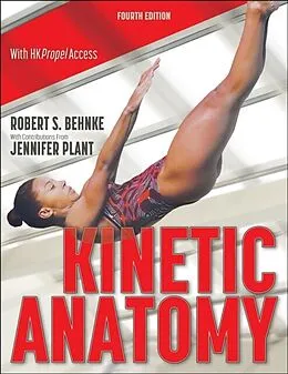 E-Book (pdf) Kinetic Anatomy von Robert S. Behnke, Jennifer Plant