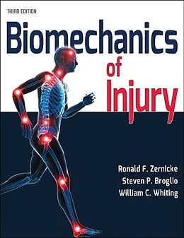 E-Book (epub) Biomechanics of Injury von Ronald F. Zernicke, Steven P. Broglio, William C. Whiting