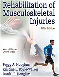 E-Book (pdf) Rehabilitation of Musculoskeletal Injuries von Peggy A. Houglum, Kristine L. Boyle-Walker, Daniel E. Houglum