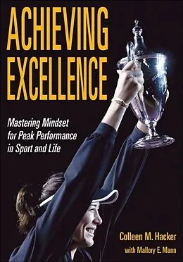 E-Book (pdf) Achieving Excellence von Colleen M. Hacker, Mallory E. Mann