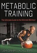 Couverture cartonnée Metabolic Training de John Graham, Michael Barnes