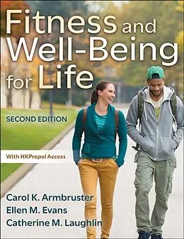 E-Book (epub) Fitness and Well-Being for Life von Carol K. Armbruster, Ellen M. Evans, Catherine M. Laughlin