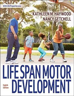 E-Book (epub) Life Span Motor Development von Kathleen M. Haywood, Nancy Getchell