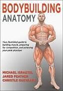 Couverture cartonnée Bodybuilding Anatomy de Christle Guevarra, Jared Feather, Michael Israetel