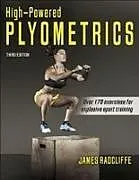 Kartonierter Einband High-Powered Plyometrics von James Radcliffe