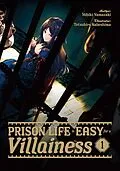 E-Book (epub) Prison Life is Easy for a Villainess: Volume 1 von Hibiki Yamazaki