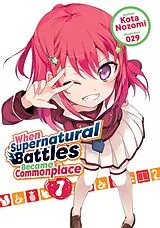 E-Book (epub) When Supernatural Battles Became Commonplace: Volume 1 von Kota Nozomi
