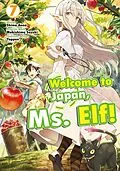 E-Book (epub) Welcome to Japan, Ms. Elf! (Manga) Vol 7 von Makishima Suzuki