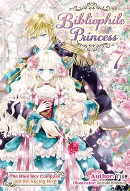 E-Book (epub) Bibliophile Princess: Volume 7 von Yui