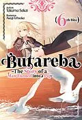 E-Book (epub) Butareba -The Story of a Man Turned into a Pig- Sixth Bite von Takuma Sakai