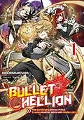 E-Book (epub) Bullet Hellion: The Gunslinging Demon Prince Crushes Another World with Modern Arms Volume 1 von MIDORIMAMESORA