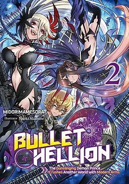E-Book (epub) Bullet Hellion: The Gunslinging Demon Prince Crushes Another World with Modern Arms Volume 2 von MIDORIMAMESORA