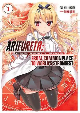 E-Book (epub) Arifureta: From Commonplace to World's Strongest: Volume 1 von Ryo Shirakome