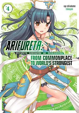 E-Book (epub) Arifureta: From Commonplace to World's Strongest: Volume 4 von Ryo Shirakome