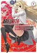 E-Book (epub) Arifureta: From Commonplace to World's Strongest: Volume 7 von Ryo Shirakome