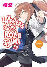 E-Book (epub) Invaders of the Rokujouma!? Volume 42 von Takehaya