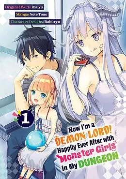 E-Book (epub) Now I'm a Demon Lord! Happily Ever After with Monster Girls in My Dungeon (Manga) Volume 1 von Ryuyu