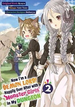 E-Book (epub) Now I'm a Demon Lord! Happily Ever After with Monster Girls in My Dungeon (Manga) Volume 2 von Ryuyu