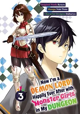 E-Book (epub) Now I'm a Demon Lord! Happily Ever After with Monster Girls in My Dungeon (Manga) Volume 3 von Ryuyu