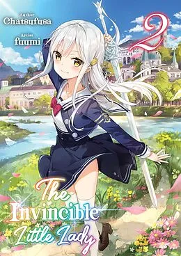 E-Book (epub) The Invincible Little Lady: Volume 2 von Chatsufusa