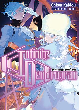 eBook (epub) Infinite Dendrogram: Volume 20 de Sakon Kaidou