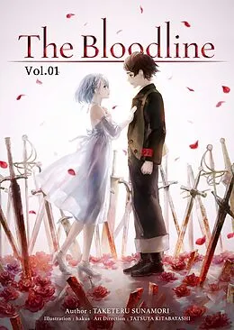 E-Book (epub) The Bloodline: Volume 1 von Taketeru Sunamori
