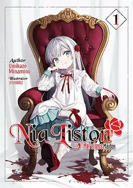 E-Book (epub) Nia Liston: The Merciless Maiden Volume 1 von Umikaze Minamino
