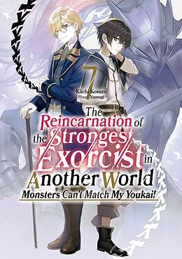 E-Book (epub) The Reincarnation of the Strongest Exorcist in Another World: Volume 7 von Kiichi Kosuzu