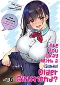 E-Book (epub) Are You Okay With a Slightly Older Girlfriend? Volume 6 von Kota Nozomi