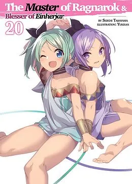 E-Book (epub) The Master of Ragnarok & Blesser of Einherjar: Volume 20 von Seiichi Takayama