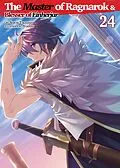 E-Book (epub) The Master of Ragnarok &amp; Blesser of Einherjar: Volume 24 von Seiichi Takayama