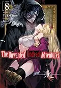 E-Book (epub) The Unwanted Undead Adventurer: Volume 8 von Yu Okano