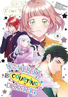 E-Book (epub) Young Lady Albert Is Courting Disaster (Manga) Volume 5 von Saki