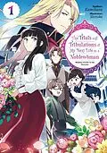 E-Book (epub) The Trials and Tribulations of My Next Life as a Noblewoman: Volume 1 von Kamihara