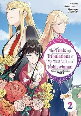 E-Book (epub) The Trials and Tribulations of My Next Life as a Noblewoman: Volume 2 Part 2 von Kamihara
