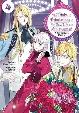 E-Book (epub) The Trials and Tribulations of My Next Life as a Noblewoman: Volume 4 Part 1 von Kamihara