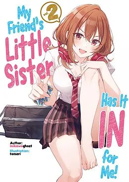 E-Book (epub) My Friend's Little Sister Has It In for Me! Volume 2 von mikawaghost