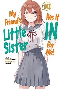 E-Book (epub) My Friend's Little Sister Has It In for Me! Volume 10 von mikawaghost