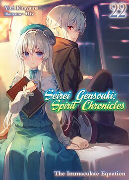 eBook (epub) Seirei Gensouki: Spirit Chronicles Volume 22 de Yuri Kitayama