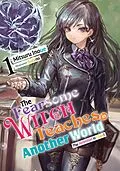 E-Book (epub) The Fearsome Witch Teaches in Another World: Volume 1 von Mitsuru Inoue