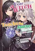 E-Book (epub) The Fearsome Witch Teaches in Another World: Volume 3 von Mitsuru Inoue