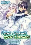 Kartonierter Einband Seirei Gensouki: Spirit Chronicles: Omnibus 3 (Light Novel) von Mana Z., Yuri Kitayama