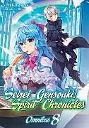 Kartonierter Einband (Kt) Seirei Gensouki: Spirit Chronicles: Omnibus 8 (Light Novel) von Mana Z., Yuri Kitayama
