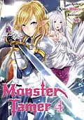 E-Book (epub) Monster Tamer: Volume 4 von Minto Higure